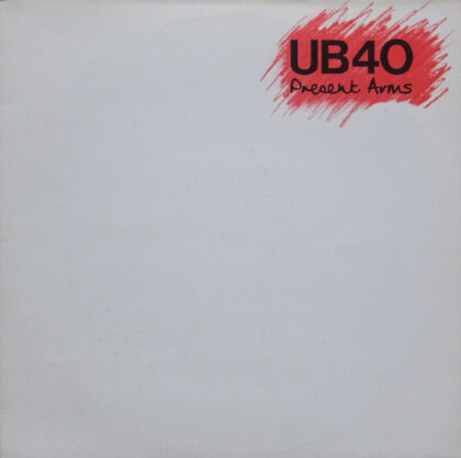 UB 40 - Present Arms