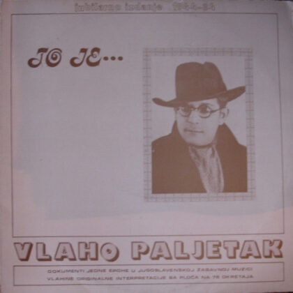 VLAHO PALJETAK - To Je...