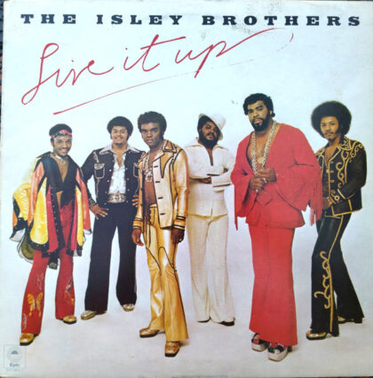 The ISLEY BROTHERS - Live It Up