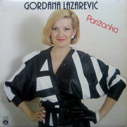 GORDANA LAZAREVIĆ - Parižanka