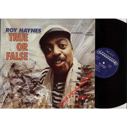 ROY HAYNES - True Or False