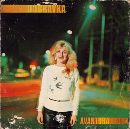 DUBRAVKA - Avantura