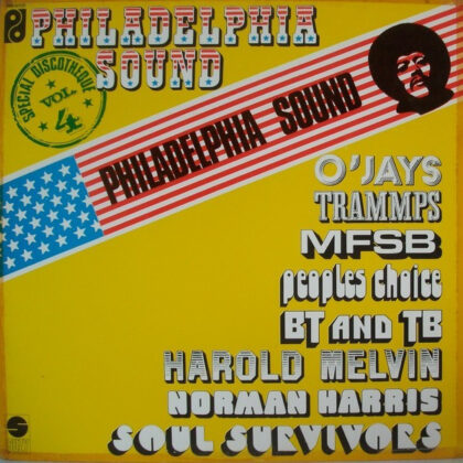 VARIOUS - Philadelphia Sound Special Discotheques Volume 4
