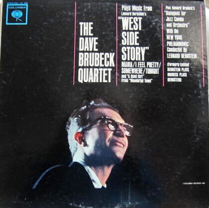 THE DAVE BRUBECK QUARTET - Bernstein Plays Brubeck Plays Bernstein