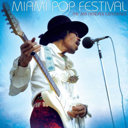THE JIMI HENDRIX EXPERIENCE - Miami Pop Festival