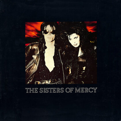 The Sisters Of Mercy – This Corrosion