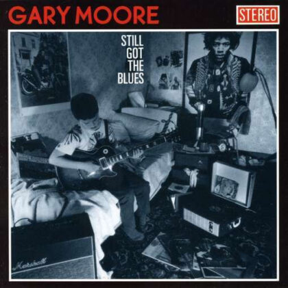 Gary Moore – Still Got The Blues