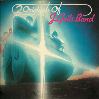 J. Geils Band* – 2 Originals Of J. Geils Band
