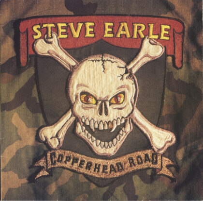 Steve Earle – Copperhead Road