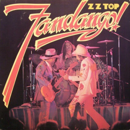 ZZ Top – Fandango!