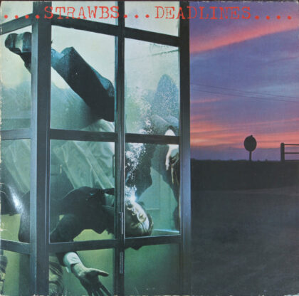 Strawbs – Deadlines